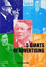 5 Giants Of Advertisingby: Lorin, Philippe