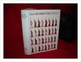 63rd Art Director's Annual: Art Directors Club Annual of Advertising, Editorial and Television Art and Designby: Scarfone, Ernest (editor)