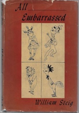 All Embarrassedby: Steig, William