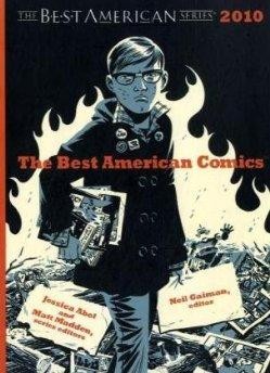 Best American Comics 2010, The by: Abel, Jessica and Neil Gaiman