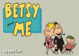 Betsy and Meby: Cole, Jack