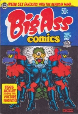 Big Ass Comics #1 by: R. Crumb