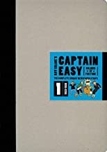 Captain Easy, Soldier of Fortune: The Complete Sunday Newspaper Strips 1933-1935 (Vol. 1)by: Norwood, Rick (Editor) and Roy Crane