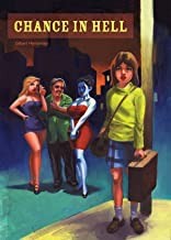 Chance In Hellby: Hernandez, Gilbert