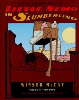 Complete Little Nemo in Slumberland Vol.2, The: 1907-1908by: McCay, Winsor