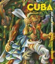 Cuba: Art and History from 1868 to Todayby: Bondil, Nathalie