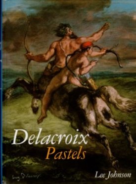 Delacroix Pastelsby: Johnson, Lee