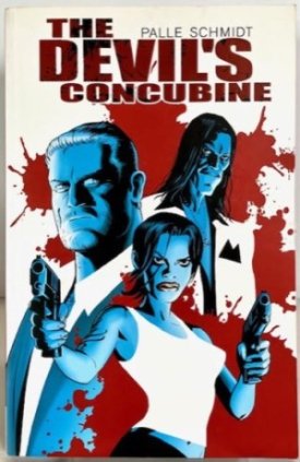 Devil's Concubine, The (INSCRIBED BY AUTHOR/ILLUSTRATOR)by: Schmidt, Palle