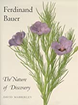 Ferdinand Bauer: The Nature of Discoveryby: Mabberley, David