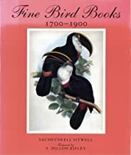 Fine Bird Books 1700-1900by: Sitwell, Sacheverell and others