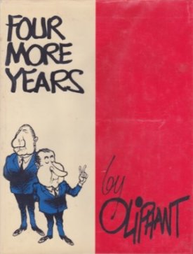 Four More Yearsby: Oliphant, Pat