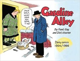 Gasoline Alley Volume 1-Daily Comics 1964-1966by: King, Frank and Dick Moores
