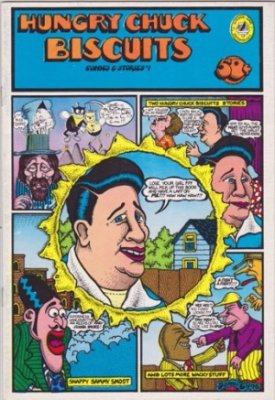 Hungry Chuck Biscuits Comics and Stories No. 1 by: Clyne Dan 