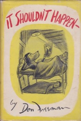 It Shouldn't Happenby: Don Freeman 