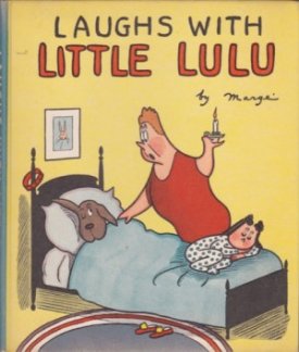 Laughs with Little Luluby: Marge (Marjorie Hendersen Buell) 