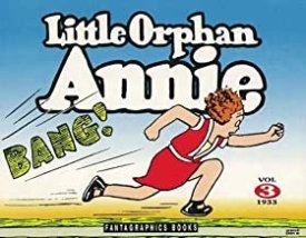 Little Orphan Annie: 1933 Vol. 3by: Gray, Harold