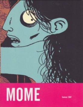 MOME Summer 2007 by: Gary Groth/ Eric Reynolds(Ed.)