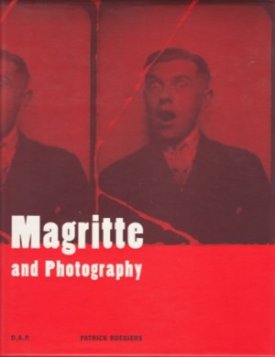 Magritte and Photographyby: Roegiers, Patrick