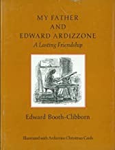 My Father and Edward Ardizzoneby: Booth-Clibborn, Edward