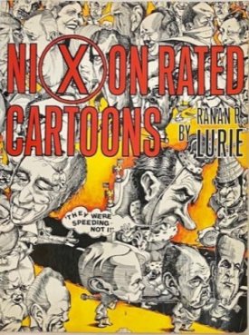 Nixon Rated Cartoonsby: Ranan R. Lurie