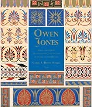 Owen Jones: Design, Ornament, Architecture, and Theory in an Age in Transitionby: Flores, Carol A. Hrvol