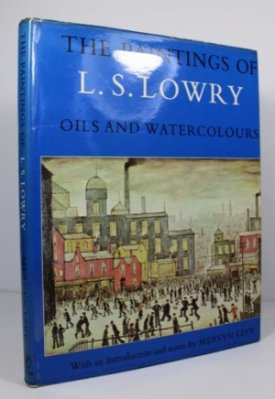 Paintings of L. S. Lowry, The - Oils and Watercoloursby: Levy (Editor), Mervyn/Laurence Stephen Lowry