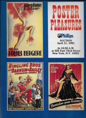 Poster Pleasures - Phillips Auction April 11, 1981 - Sale No. 366by: Phillips