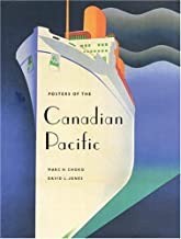 Posters of the Canadian Pacificby: Choko/David Jones, Marc H.