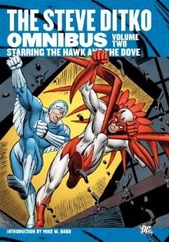STEVE DITKO OMNIBUS. VOLUME TWO : STARRING THE HAWK AND THE DOVEby: Ditko, Steve