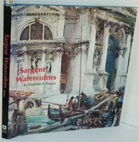 Sargent Watercolorsby: Hoopes, Donelson F.