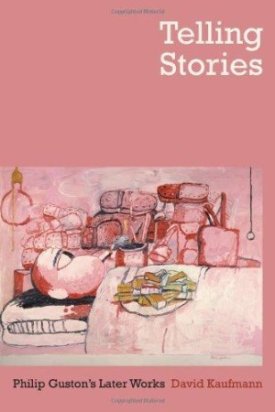 Telling Stories: Philip Guston's Later Worksby: Kaufmann, David