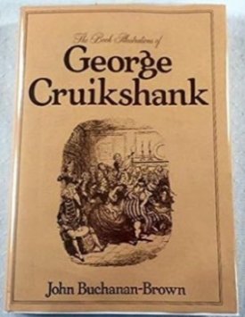The Book Illustrations of George Cruikshankby: Buchanan-Brown, John