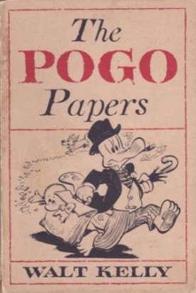 The Pogo Papersby: Kelly, Walt
