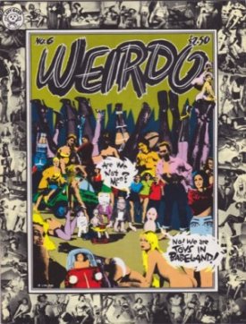 WEIRDO; Comics No 6by: Crumb R. editor 