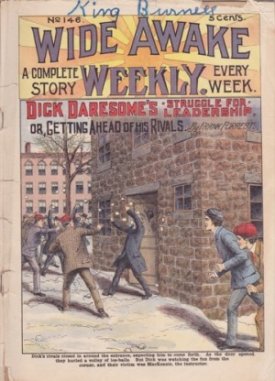 Wide Awake Weekly No. 146 : Dick Daresome's Struggle for Leadership or, Getting Ahead of His Rivals-  Colorful Action Cover Art of School Instructor Being Pelted with Snowballs     by: 