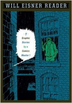 Will Eisner Readerby: Eisner, Will