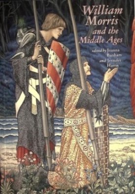William Morris and the Middle Ages: A Collection of Essays Together with a Catalogue of Works Exhibited at the Whitworth Art Gallery September 28 to December 8 1984by: 